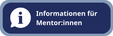Infos für Mentor:innen