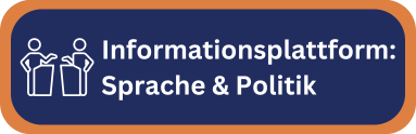 Informationsplattform: Sprache & Politik